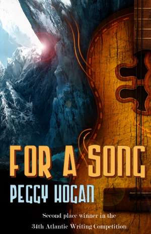For A Song de Peggy Hogan