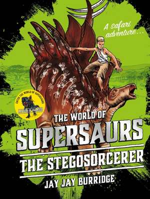 The Stegosorcerer de Jay Jay Burridge