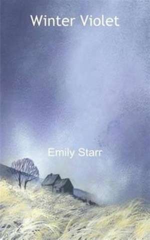 Winter Violet de Emily Starr