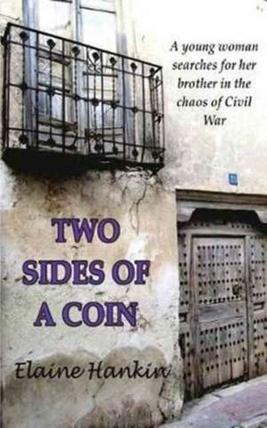 Two Sides of a Coin de Elaine Hankin