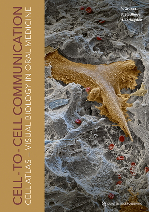 Cell-to-Cell Communication: Cell-Atlas – Visual Biology in Oral Medicine de Reinhard Gruber