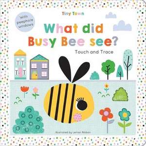 What did Busy Bee see? de Oakley Graham