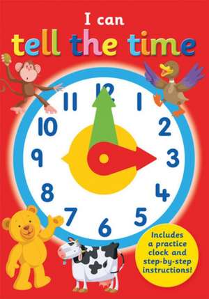 I Can Tell the Time de Kate Thomson