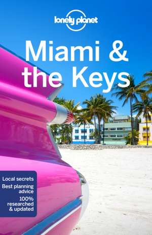 Miami & The Keys de Anthony Ham