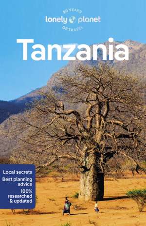 Lonely Planet Tanzania de Anthony Ham