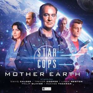 Smith, A: Star Cops - Mother Earth Part 1 de Guy Adams