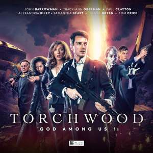 Torchwood: God Among Us - Part 1 de James Goss