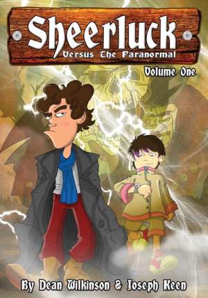 Sheerluck Versus The Paranormal Volume 1 de Dean Wilkinson