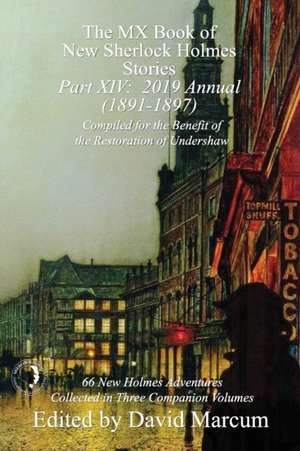 The MX Book of New Sherlock Holmes Stories - Part XIV de David Marcum