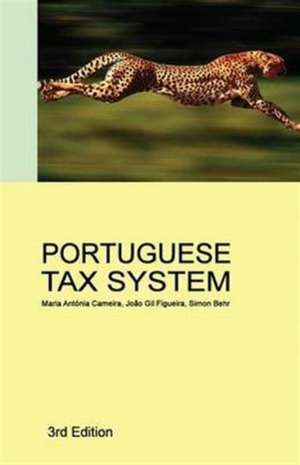 The Portuguese Tax System: 3rd Edition de Maria Antonia Cameira