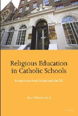 Religious Education in Catholic Schools