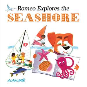 Romeo Explores the Seashore de Alain Grée