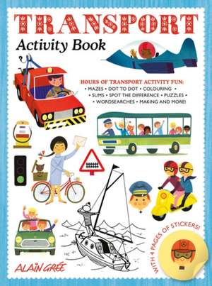 Transport Activity Book de Alain Gree