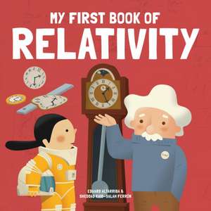 My First Book of Relativity de S Ferron