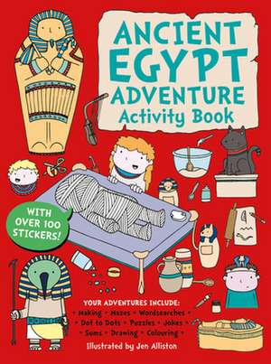 Ancient Egypt Adventure Activity Book de Jen Alliston