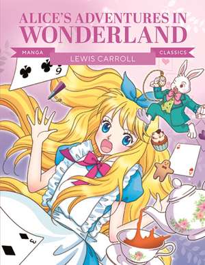 Manga Classics: Alice in Wonderland de Eo Sook-il