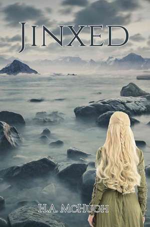 Jinxed de H. A. McHugh