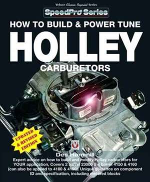 How to Build & Power Tune Holley Carburetors de Des Hammill