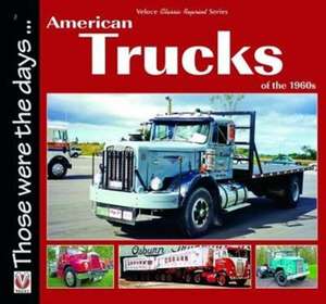 American Trucks of the 1960s de Norm Mort