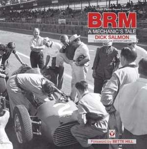 Brm - A Mechanic's Tale de Richard Salmon