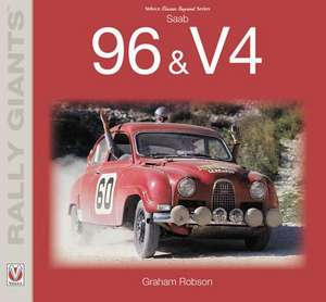 SAAB 96 & V4 de Graham Robson