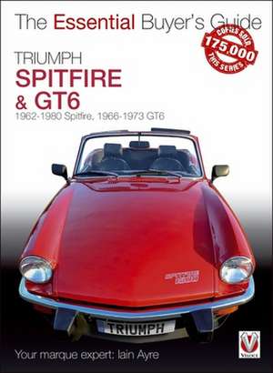 Triumph Spitfire and Gt6 de Iain Ayre