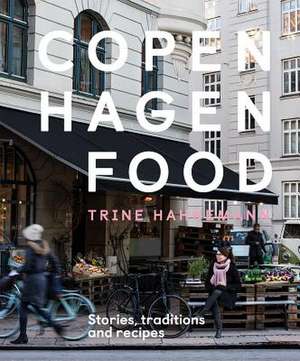 Copenhagen Food de Trine Hahnemann