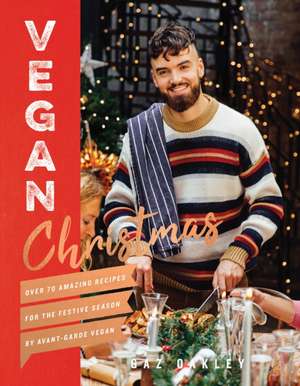 Vegan Christmas de Gaz Oakley