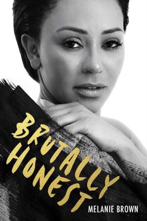 Brutally Honest de Melanie Brown