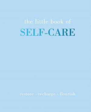 The Little Book of Self-Care de Joanna Gray