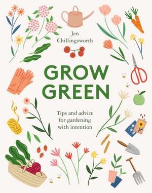 Grow Green de Jen Chillingsworth