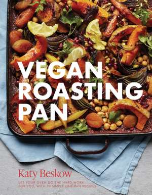 Vegan Roasting Pan de Katy Beskow