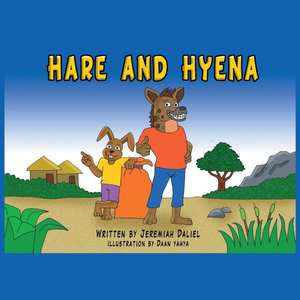 HARE & HYENA de Jeremiah Daliel