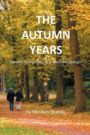 The Autumn Years de Mo Ann Shanks