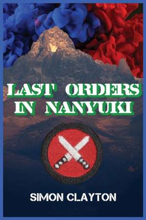 Last Orders in Nanyuki de Simon Clayton