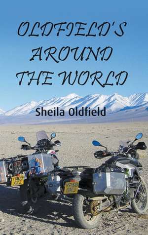 Oldfield's Around the World de Oldfield, Sheila