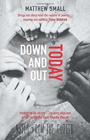 Down and Out Today de Matthew Small