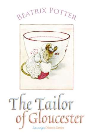 The Tailor of Gloucester de Beatrix Potter