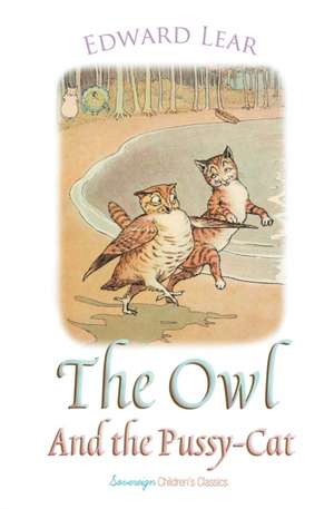 The Owl and the Pussy-Cat de Edward Lear