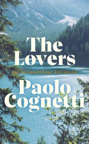 The Lovers de Paolo Cognetti