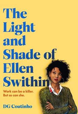 The Light and Shade of Ellen Swithin de Dg Coutinho