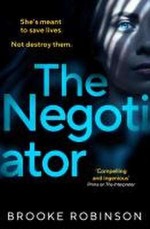 The Negotiator de Brooke Robinson