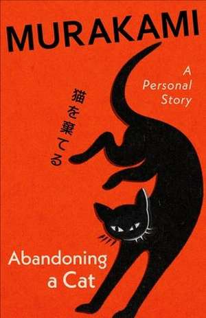 Abandoning a Cat de Haruki Murakami