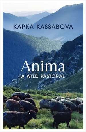 Anima de Kapka Kassabova