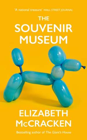 The Souvenir Museum de Elizabeth McCracken