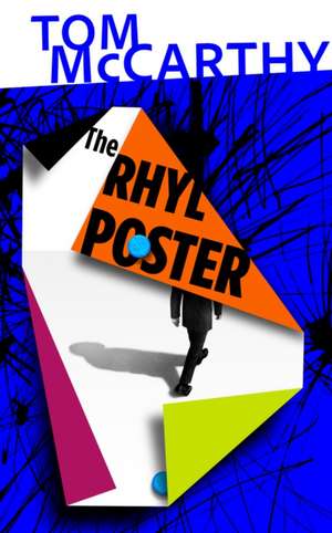 The Rhyl Poster de Tom McCarthy