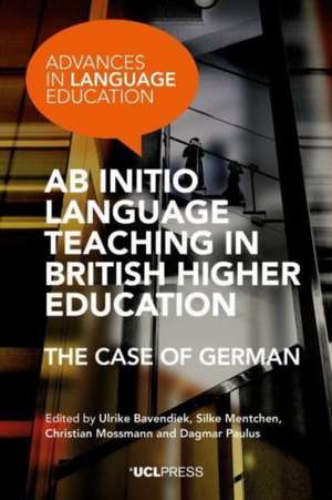 Ab Initio Language Teaching in British Higher Education: The Case of German de Ulrike Bavendiek