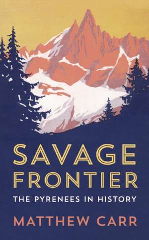 Savage Frontier de Matthew Carr