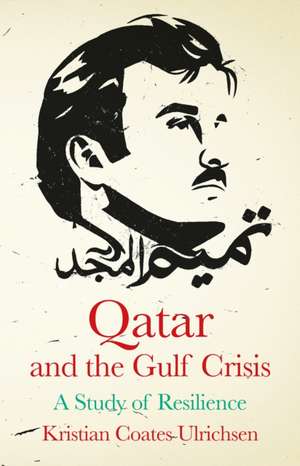 Qatar and the Gulf Crisis de Kristian Coates Ulrichsen