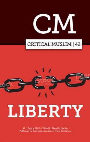 Critical Muslim 42 de Ziauddin Sardar